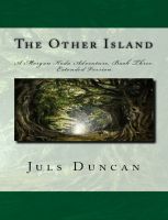 Cover for 'The Other Island, A Morgan Koda Adventure, Book Three'