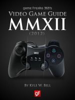 Cover for 'Game Freaks 365's Video Game Guide 2012'