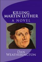 Cover for 'Killing Martin Luther'