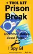 Prison break + Tool Kit by Di Allen