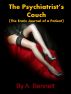 The Psychiatristâ€™s Couch (The Erotic Journal of a Patient) by A. Bennett