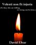 Volenti Non Fit Injuria - To they who are willing, no wrong can be done (Interludes) by David Elvar