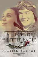 Une nouvelle couverture pour "La légende de Little Eagle" 70b844bfe74ac35b626bed9826457794a3c590ae-thumb