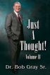 Just A Thought II by Bob Gray