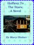 Halfway to the Stars by Marcy Sheiner