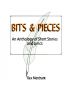 Bits & Pieces by Rex Merchant