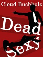 Cover for 'Dead Sexy'