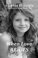 Cover for 'When Loves Abides'