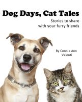 Cover for 'Dog Days, Cat Tales: Stories to read to your furry friends'