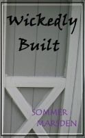Cover for 'Wickedly Built'