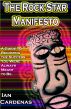 The Rock Star Manifesto by Ian Cardenas
