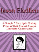 Cover for 'A Simple 5 Step Split Testing Process That Almost Always Increases Conversions'