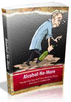 Cover for 'Alcohol-No-More: Finally Free Yourself From Alcoholic Waste And Live A Healthy Life'
