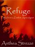 Refuge: Tales from a Zombie Apocalypse by Anthea Strezze