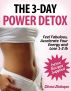 The 3-Day Power Detox by Divna Zlokapa