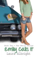 Cover for 'Emily Calls It'