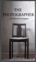 Cover for 'The Photographer (Book #1 D.I. Marsh series)'