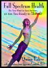 Full Spectrum Health by Quinn Eaker
