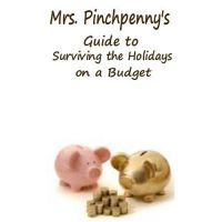 Cover for 'Mrs. Pinchpenny's Guide to Surviving the Holidays on a Budget'