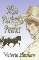 Cover for 'Miss Parker's Ponies'