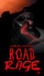 Road Rage by Karina Kantas