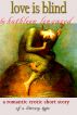 Love is Blind by Kathleen Longwood
