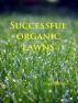 Successful Organic Lawns by Doug Green