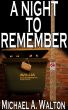 A Night to Remember by Michael A. Walton