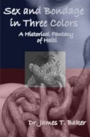 Cover for 'Sex and Bondage in Three Colors'