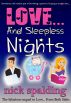 Love... And Sleepless Nights (A laugh-out-loud romantic sequel) by Nick Spalding