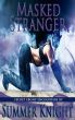 Masked Stranger by Summer Knight