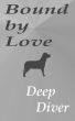 Bound By Love by Deep Diver