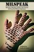 MilSpeak: Warriors, Veterans, Family and Friends Writing the Military Experience by Sally Drumm