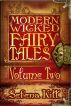 Modern Wicked Fairy Tales: Volume 2 by Selena Kitt