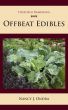 Offbeat Edibles by Nancy J Ondra