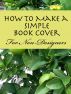 How to Make a Simple Book Cover for a Non-Designer by Kate Harper
