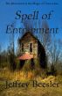 Spell of Entrapment by Jeffrey Beesler