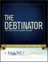 The Debtinator: A Step-By-Step System to Eliminate Your Debt by iMoneyCoach 