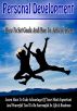 Develop A Successful Mindset - How To Set Goals And How To Achieve Them by Knut Ofstbo
