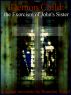 Demon Child: the Exorcism of John's Sister by Brandon Wood