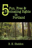 Cover for '5 Fun, Free & Fascinating Sights in Portland'