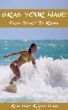 Grab Your Wave: From Start to Riding by Jess Clark