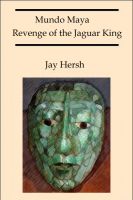 Cover for 'Mundo Maya: Revenge of the Jaguar King'