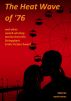 The Heat Wave of '76 and other award-winning stories from the Stringybark Erotic Fiction Award by David Vernon