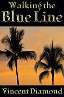 Cover for 'Walking the Blue Line'