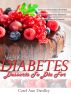 Weight Watchers Diabetes Desserts To Die For by Carol Ann Dardley