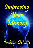 Cover for 'Improving Your Memory: A How to Guide'