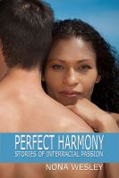 Cover for 'Perfect Harmony: Stories of Interracial Passion'