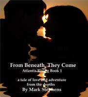 Cover for 'Atlantis Rising Book 1: From Beneath, They Come'