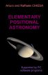 Elementary Positional Astronomy Supported by PC Software Programs by Arturo_and_Raffaele Chiesa